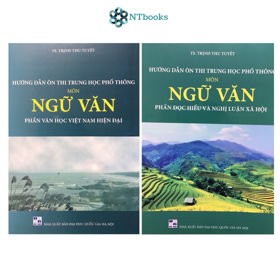 Sách Hướng dẫn ôn thi THPT môn Ngữ Văn phần Văn học - Đọc hiểu nghị luận xã hội