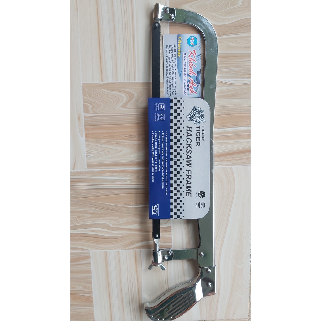 KHUNG CƯA SẮT HIỆU TIGER LOẠI INOX 304 CAO CẤP CỰC CHẮC CHẮN, TẶNG KÈM LƯỠI CƯA SIÊU BÉN