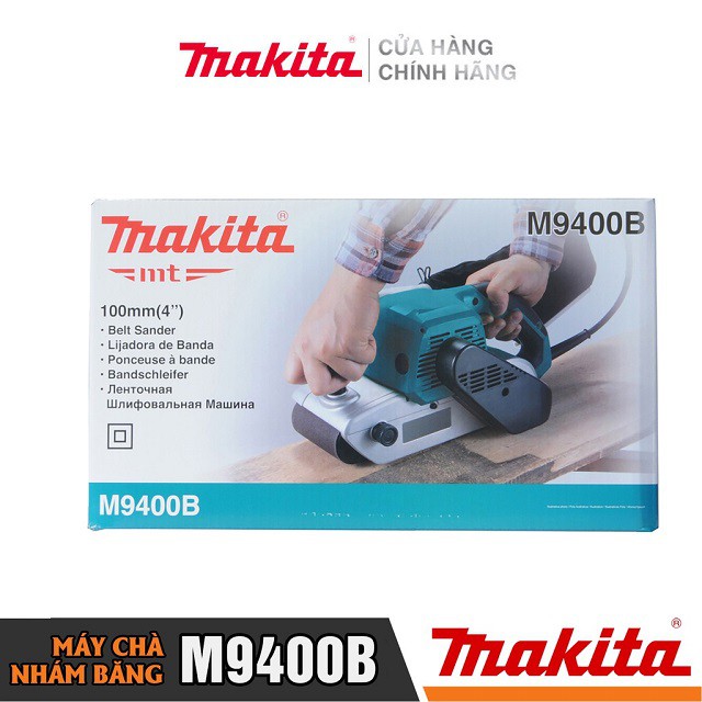 [Chính Hãng] Máy Chà Nhám Băng Makita M9400B (940W-100MM) Bảo Hành Tại Các TTBH Toàn Quốc