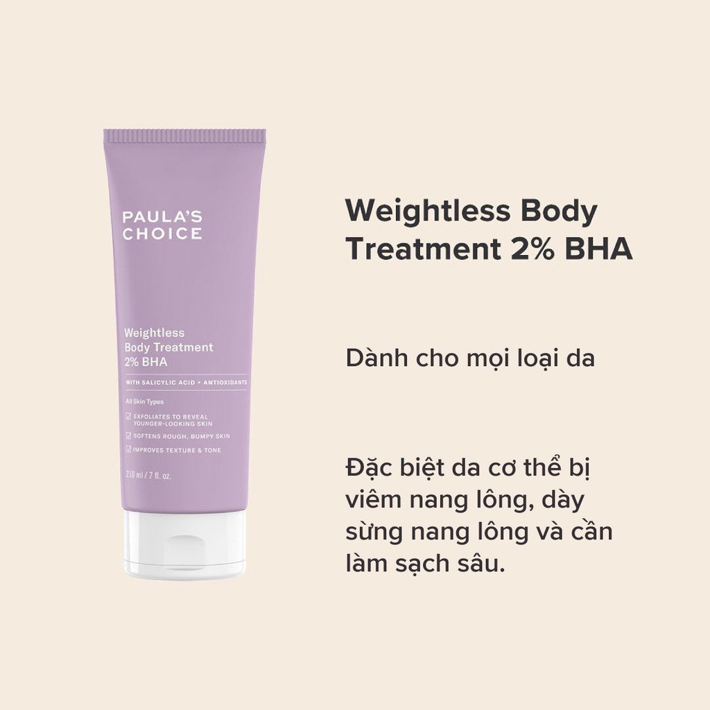 [PAULA'S CHOICE] Kem dưỡng thể cải thiện dày sừng nang lông chứa 2% BHA Weightless Body Treatment 2% BHA | BigBuy360 - bigbuy360.vn