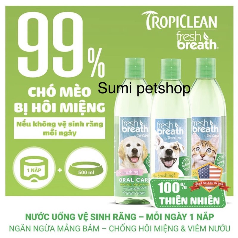 473ml - Nước vệ sinh răng miệng TropiClean đủ vị cho Chó Mèo đủ vị - TropiClean Fresh Breath Oral Care Water Additive
