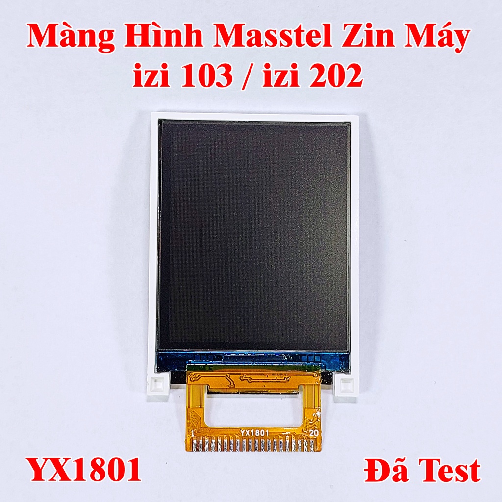 Màng Hình Điện Thoại Masstel Zin Máy 1.77 inch izi 12 4G LTE,izi 25 ,100,103,104,105,109,109i,112, 115, 120,129,130,202,
