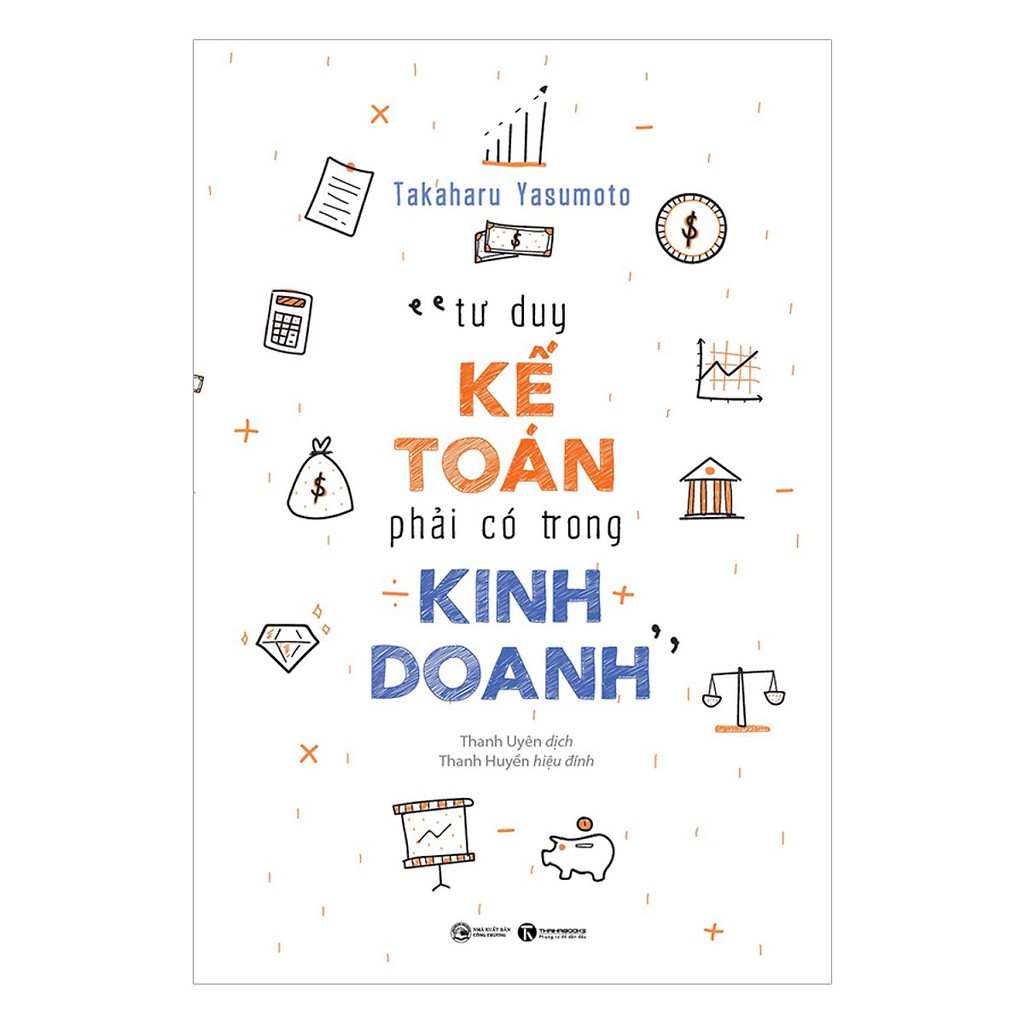 [ Sách ] Tư Duy Kế Toán Phải Có Trong Kinh Doanh