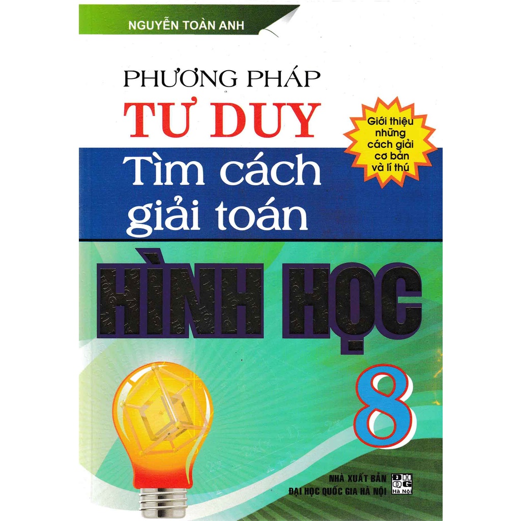 Sách - Phương Pháp Tư Duy Tìm Cách Giải Toán Hình Học 8
