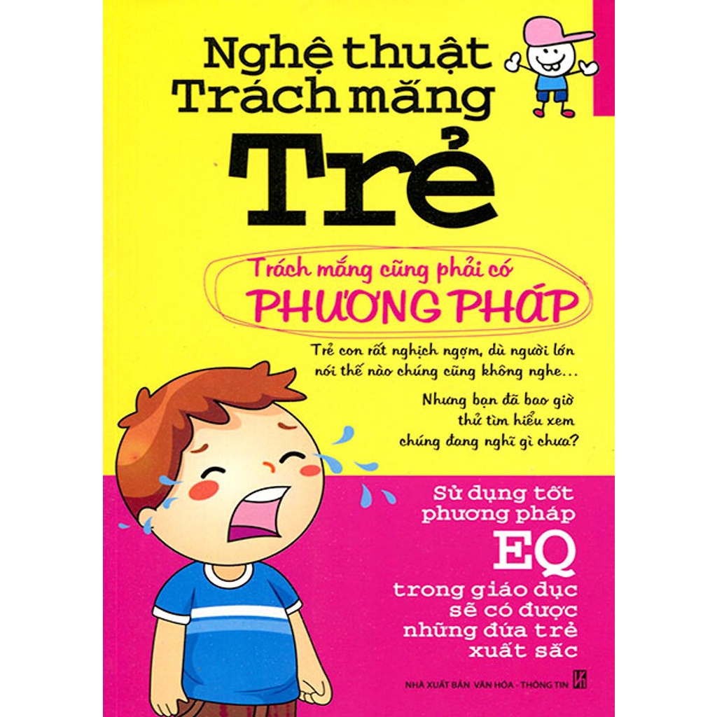 Sách - Nghệ Thuật Trách Mắng Trẻ - Trách Mắng Cũng Phải Có Phương Pháp