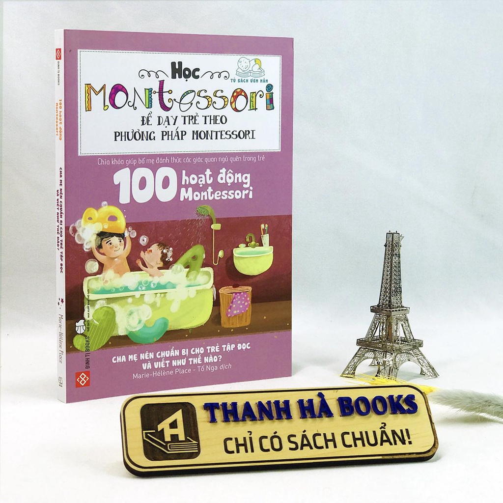 Sách - 100 Hoạt động Montessori: Cha mẹ nên chuẩn bị cho trẻ tập đọc và viết như thế nào?