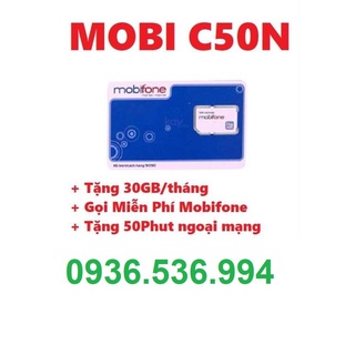 Sim 4g mobifone c50n miễn phí 30gb/tháng+1000p nội mạng+50 phút gọi ngoại mạng chỉ 50k/tháng