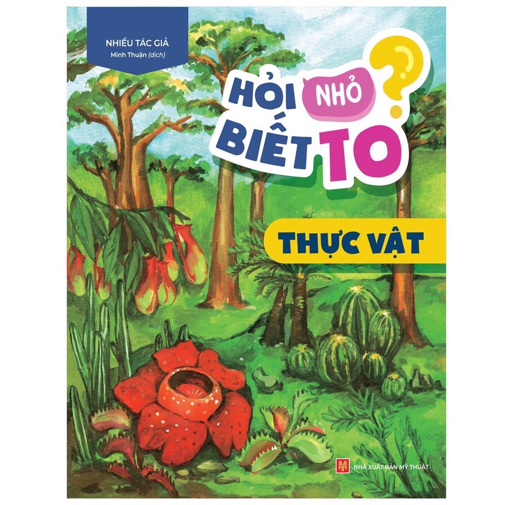 Sách - Hỏi nhỏ biết to - Thực vật