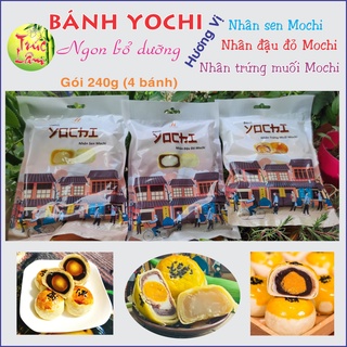 Bánh yochi nhân trứng muối | nhân đậu đỏ | nhân sen mochi - gói 240g - helen