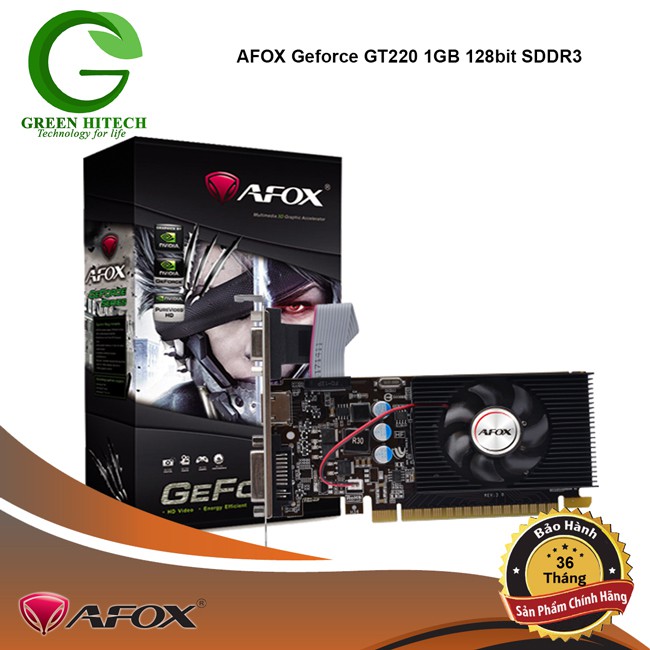 VGA AFOX GT220 (1GB / 128bit / DDR3)-VGA Full Box new Bảo hành 36 tháng