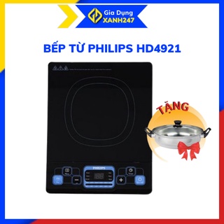 Bếp điện từ đơn PHILIPS HD4921 (Tặng kèm bộ nồi ), bếp điện tử đáy từ gia dụng chính hãng - [ giadungxanh.247 ]