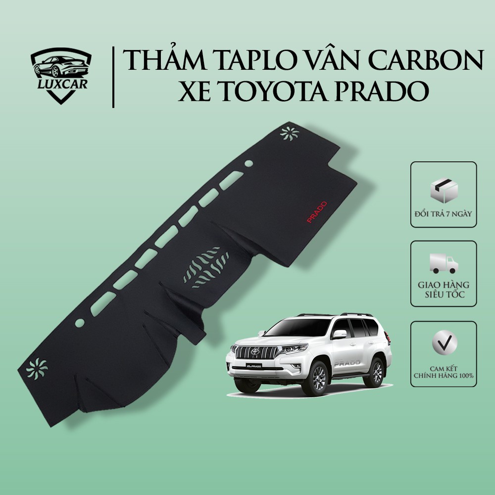 Thảm Taplo Da Carbon xe TOYOTA PRADO 2017-2020 - Chống nóng, bảo vệ Taplo LUXCAR