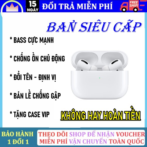 [HÀNG SIÊU CẤP] Airpods Pro Tai Nghe Không Dây Bluetooth, chống ồn, định vị đổi tên bản mới nhất