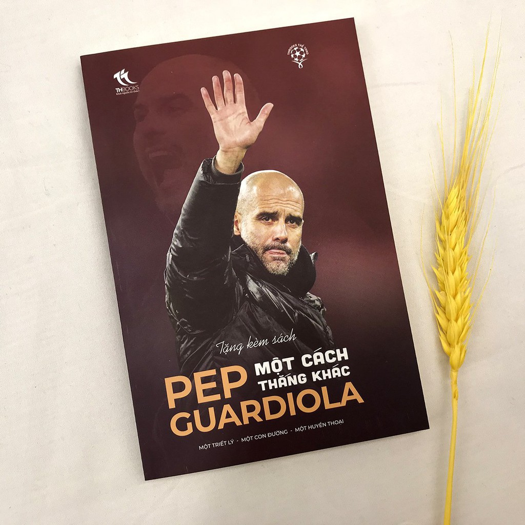 Sách - Pep Guardiola - Một Cách Thắng Khác