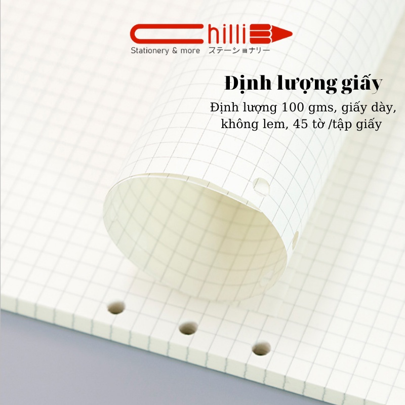 Ruột sổ còng giấy refill size A4, A5, B5, A6 full style Dot line, Dot, Grid, Small 4,6,9,20,26 lỗ Grid CHILLI