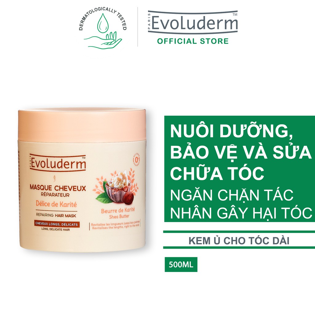 Kem ủ dành cho tóc dài và yếu dễ gãy rụng Evoluderm Masque Cheveux Réparateur Délice de Karité 500ml