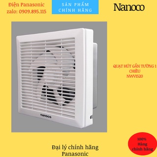 Quạt hút thông gió treo tường Nanoco NWV1520 - Nhà phân phối Panasonic - Bảo hành 12 tháng
