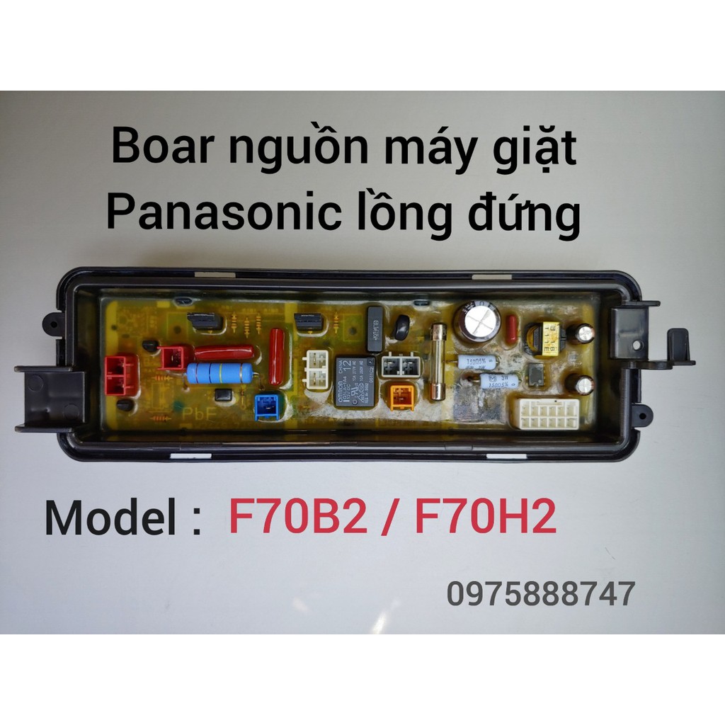 Boar nguồn máy giặt panasonic lồng đứng / Model : F70B2 / F70H2 ( hàng hãng tháo máy )