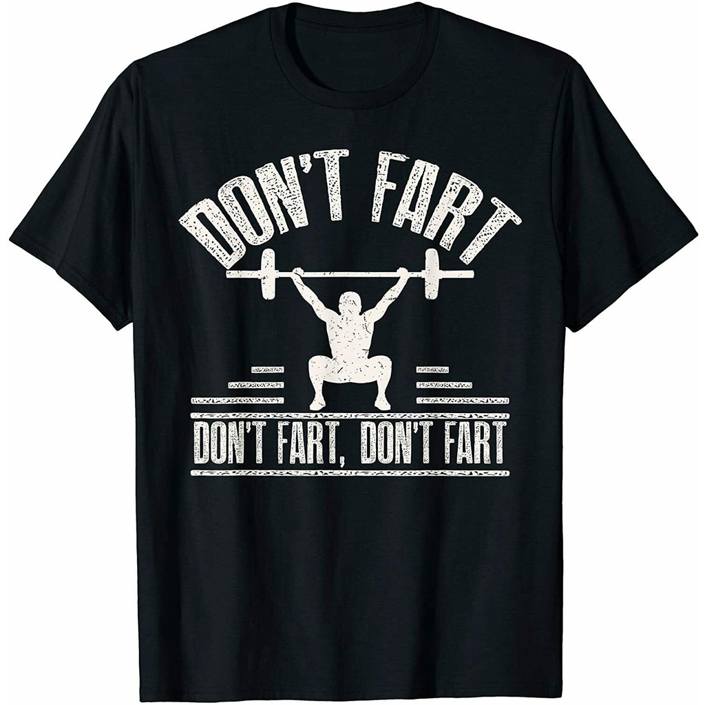 Don 'T Fart Funny Fitness Gym Fitness Fitness Fitness Áo thun Squat