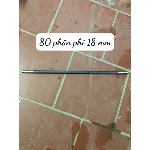 Trục xe đẩy hàng dài 80 phân phi 18 mm