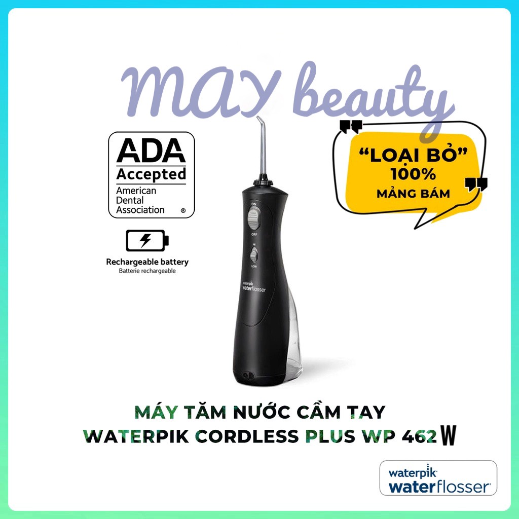 Máy Tăm Nước Cầm Tay Waterpik Cordless Plus Waterpik WP- 462W, Chính Hãng USA, Tăm Nước Sạc Điện WP-462W Fullbox