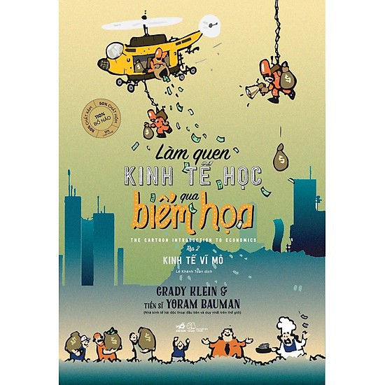 Sách Nhã Nam - Làm Quen Kinh Tế Học Qua Biếm Họa (Tập 2) - Kinh Tế Vĩ Mô