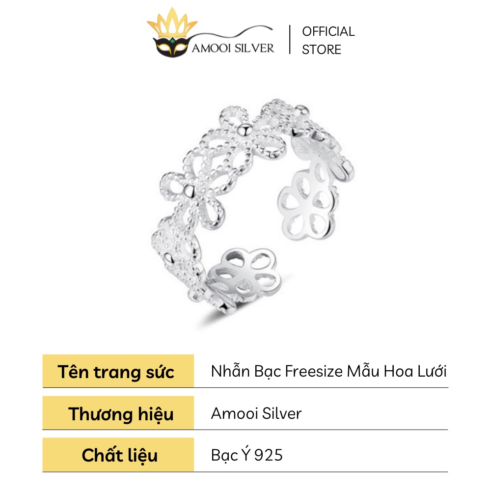 Nhẫn Bạc S925 Freesize Mẫu Hoa Lưới Dáng Hở Xinh Xắn - Amooi Silver AN43