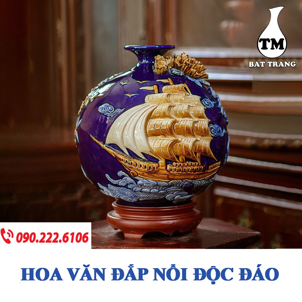 Bình hút tài lộc thuận buồm xuôi gió đắp nổi gốm sứ Bát Tràng + Tặng kèm đế kê