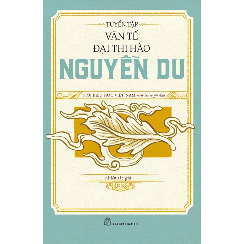 Sách - Tuyển Tập Văn Tế Đại Thi Hào Nguyễn Du