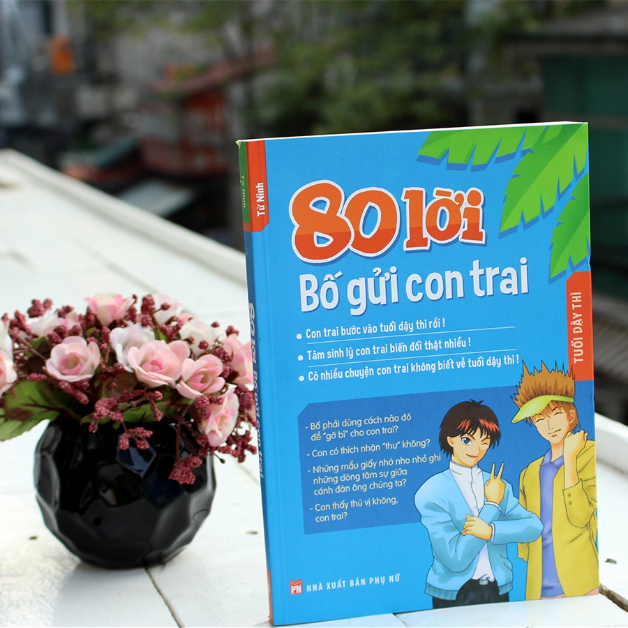 Sách: 80 Lời Bố Gửi Con Trai Con Trai Bước Vào Tuổi Dậy Thì