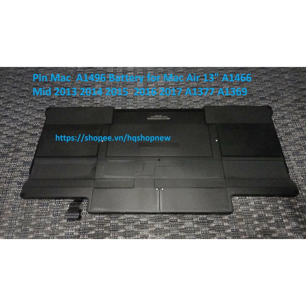 Pin táo A1496 Battery for 13&quot; A1466 Mid 2013 2014 2015 2016 2017 A1377 A1369