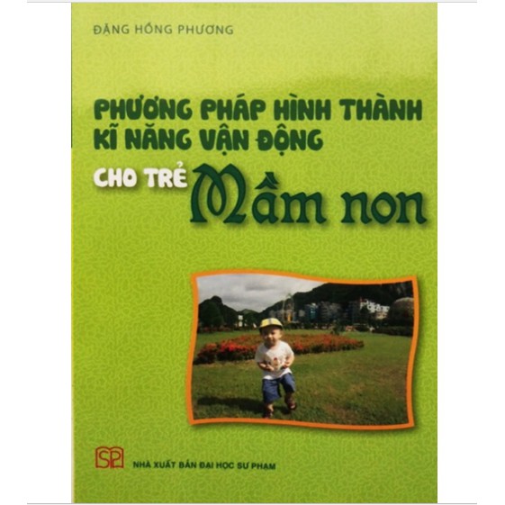 Sách - Phương pháp hình thành kĩ năng vận động cho trẻ mầm non