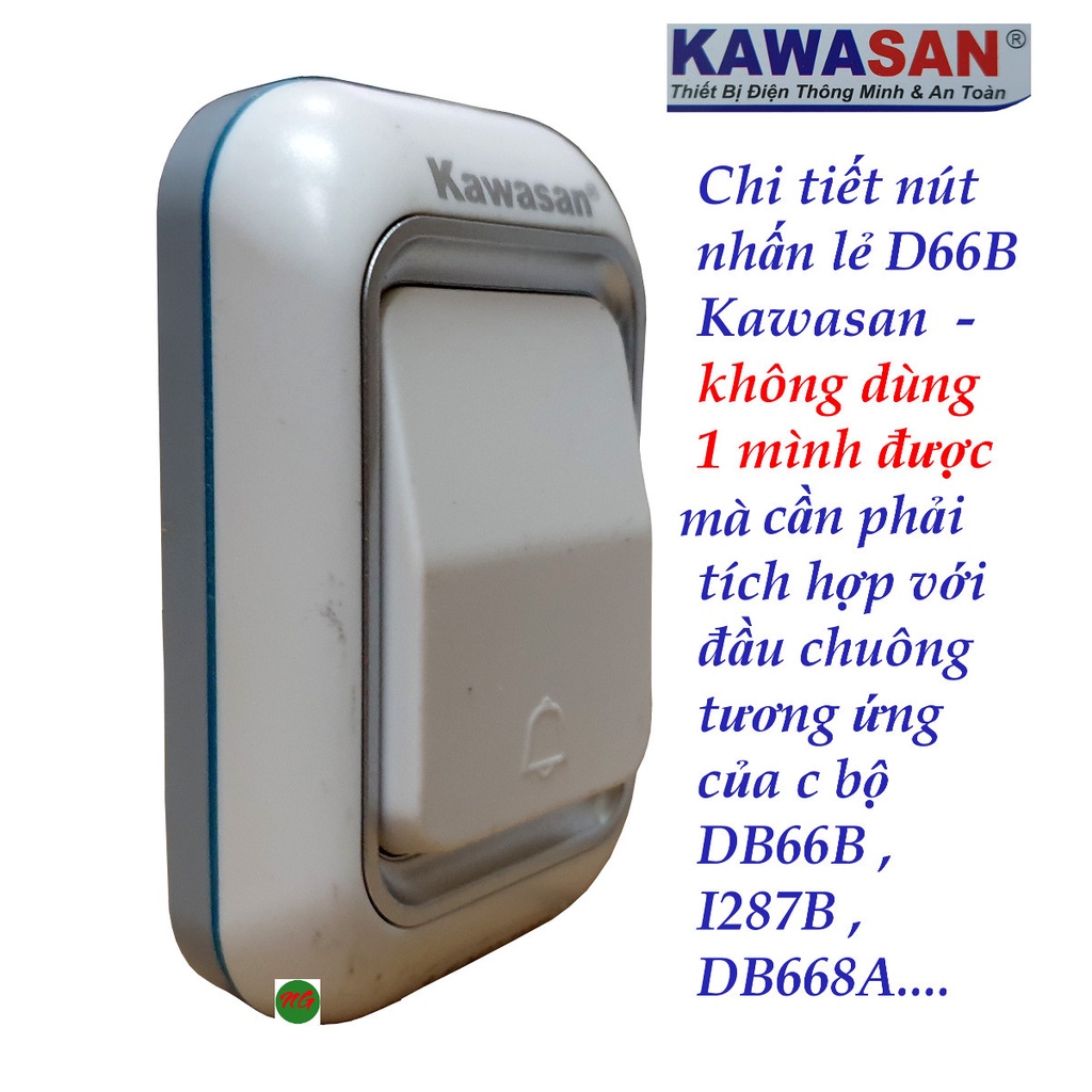 Nút nhấn lẻ Kawasan D66B - chi tiết rời không dùng 1 mình được - kết hợp với chuông DB668B - DB668A hoặc I287B