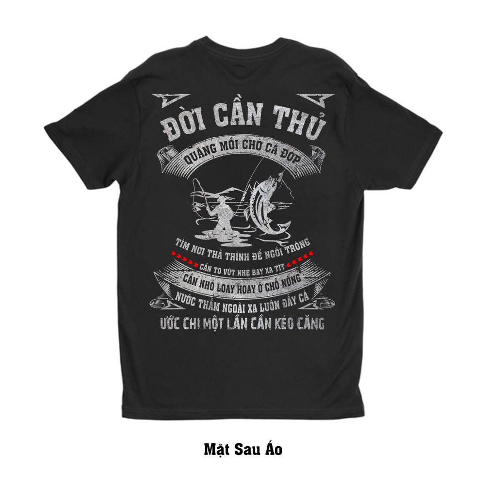 Áo thun Câu Cá Đời Cần thủ Quăng mồi chờ cá đớp - Mã CC-06