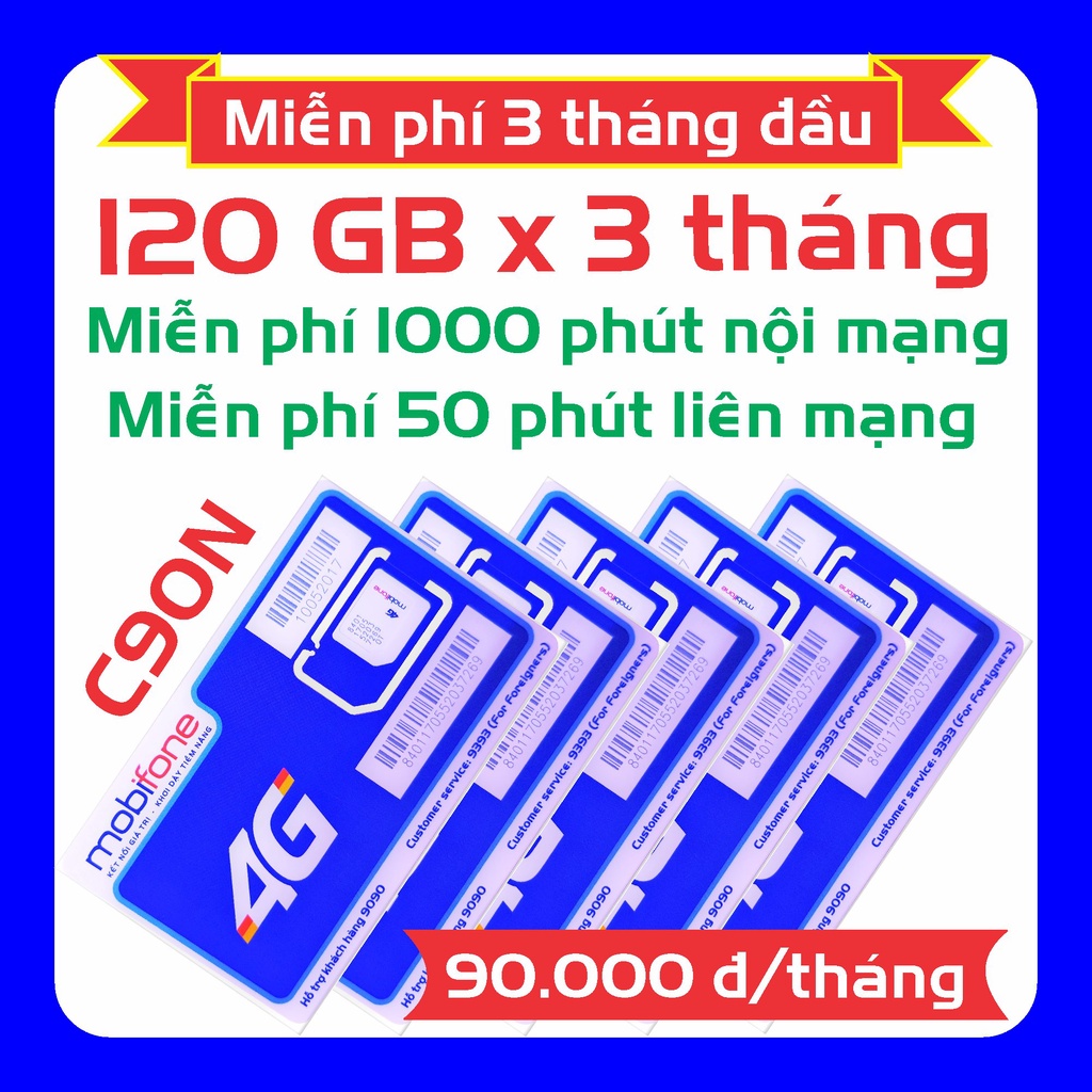 Sim 4G Mobi C90N trọn gói 3 tháng (4 GB/ngày, 1050 phút/tháng), CS6N (180 GB x 6 tháng), MDT150A (150 GB x 6 tháng)