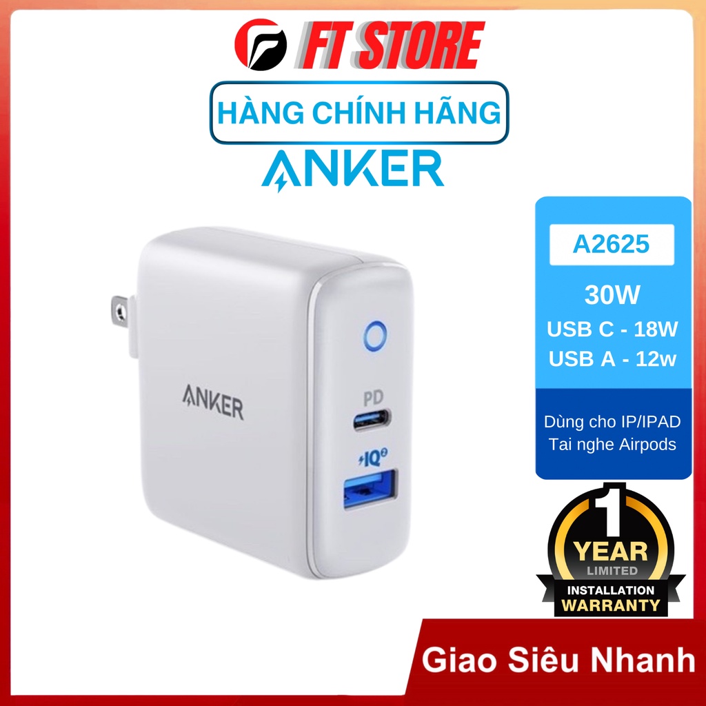 Củ sạc nhanh Anker A2625 30w 2 cổng (usb C + usb A) sạc nhanh PD 18W cho IP/Tablet táo