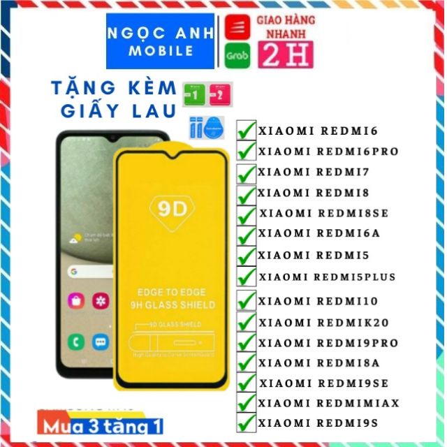 Kính cường lực xiaomi Full màn 9D mi max 3/mi 6pro/mi 8/mi 8 se/mi 8 pro/mi 9se/Rmi note 5pro/Rmi not 5plus/Remi note 6