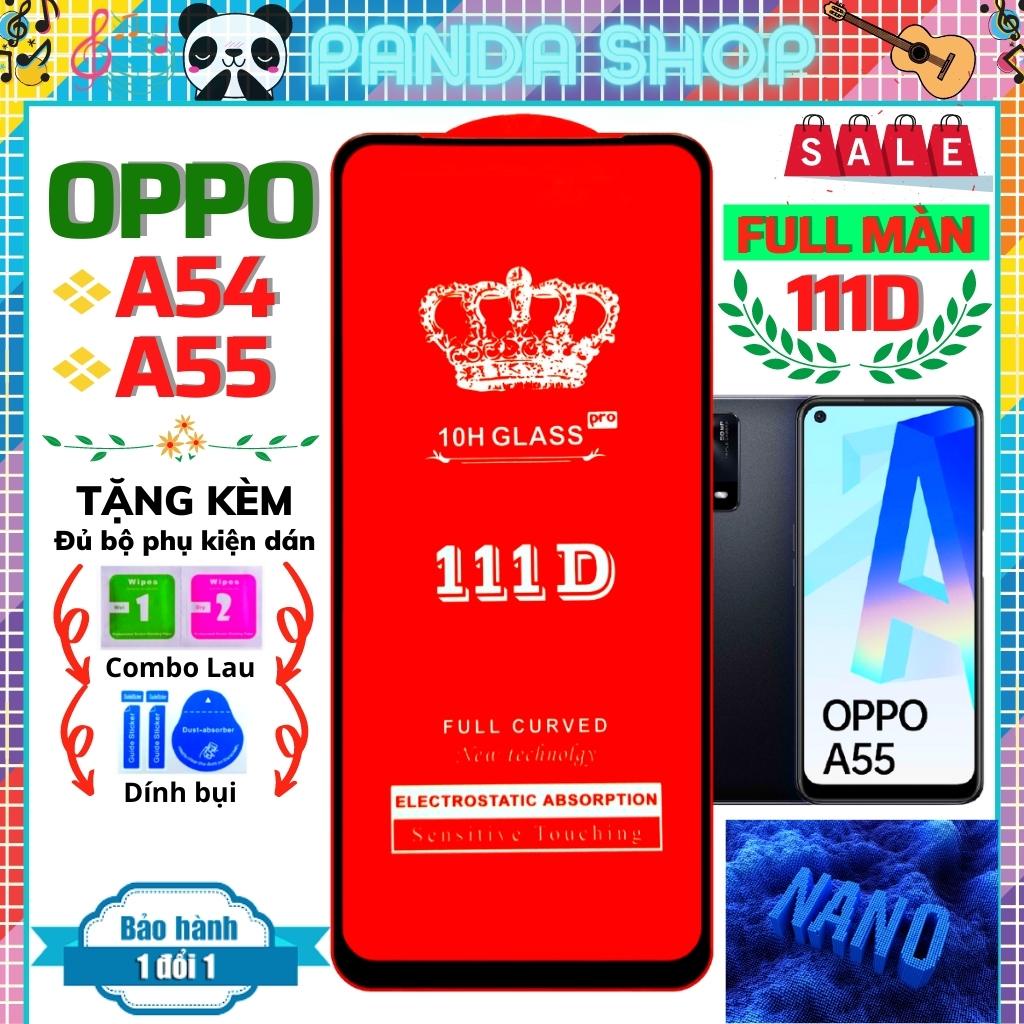 CAO CẤP Kính Cường Lực Oppo A54/A55 - Full màn hình 111D và trong suốt - Độ cứng 10H