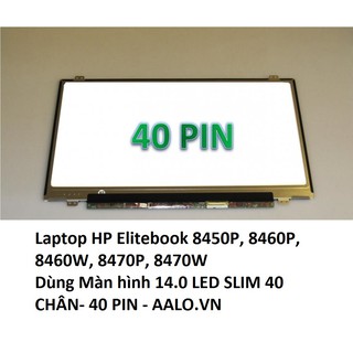 Màn hình Laptop HP Elitebook 8450P, 8460P, 8460W, 8470P, 8470W