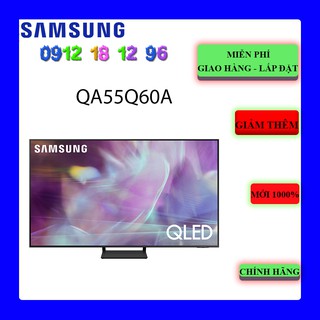 FREESHIP _ Tivi Samsung QA55Q60A QLED 4K 55 inch-SAMSUNG QA55Q60AAKXXV (55Q60A)