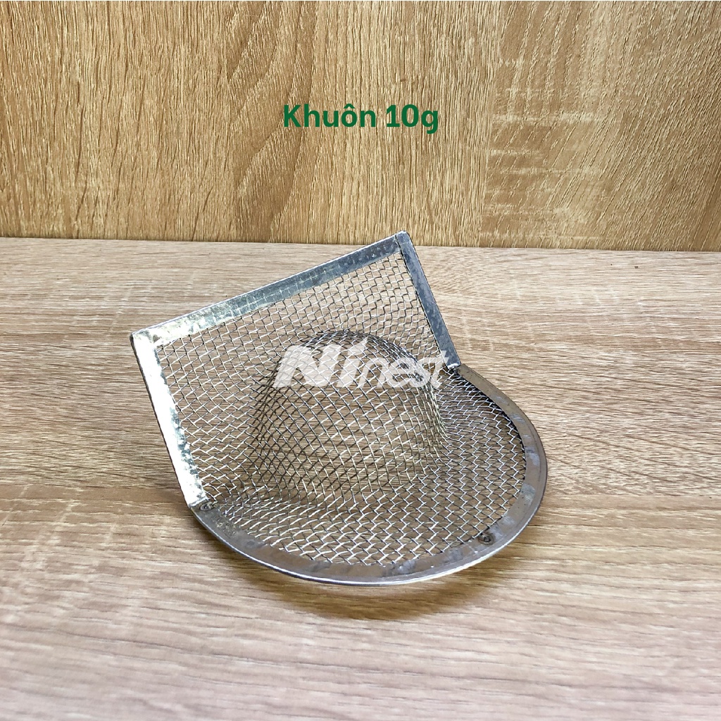 Khuôn đắp tổ yến lưới inox 304, an toàn thực phẩm, tổ mau khô, dễ lấy, loại 5g, 10g