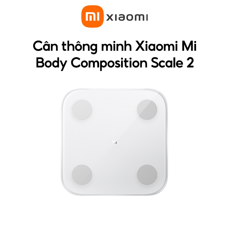 Cân Điện Tử Xiaomi Smart Scale 2 - Bluetooth Low Energy 5.0 - Màn hình LED ẩn - Kính cường lực bền và đẹp - Chính hãng