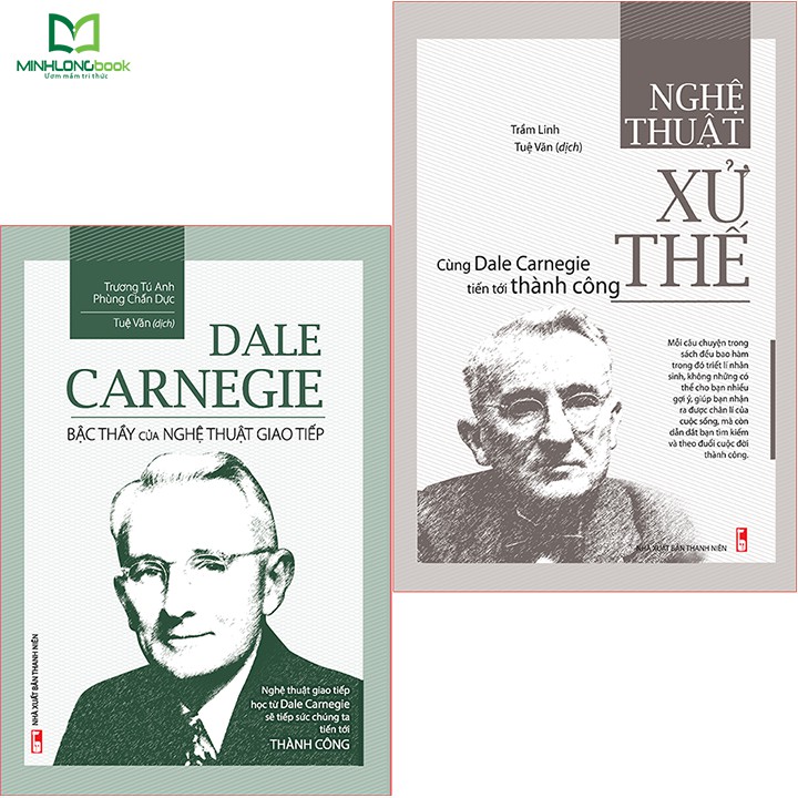 Sách: Combo Nghệ Thuật Đắc Nhân Tâm Cùng Dale Carnegie: Nghệ thuật Xử Thế(TB) + Bậc Thầy Của Giao Tiếp 2022