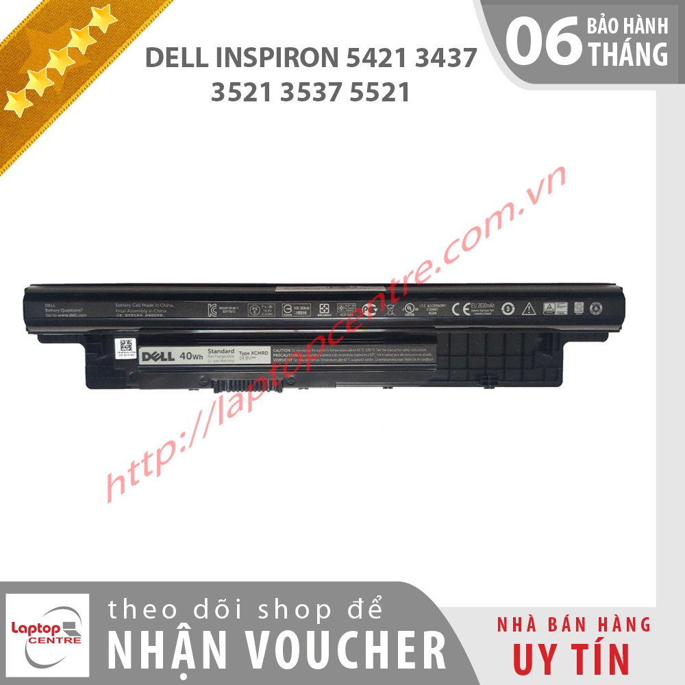 Pin laptop Dell Inspiron 5421 3437 3521 3537 5521 5537 3721 5737 5721 N3421 N5421 N3521 N5521 [Laptopcentre]