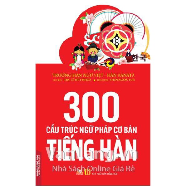 Sách  300 Cấu trúc ngữ pháp cơ bản tiếng Hàn