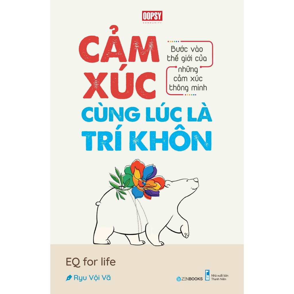 Sách - Cảm Xúc Cùng Lúc Là Trí Khôn