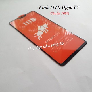 Siêu Kính cường lực 111D Oppo F7 Full Màn Full Keo - Pk68