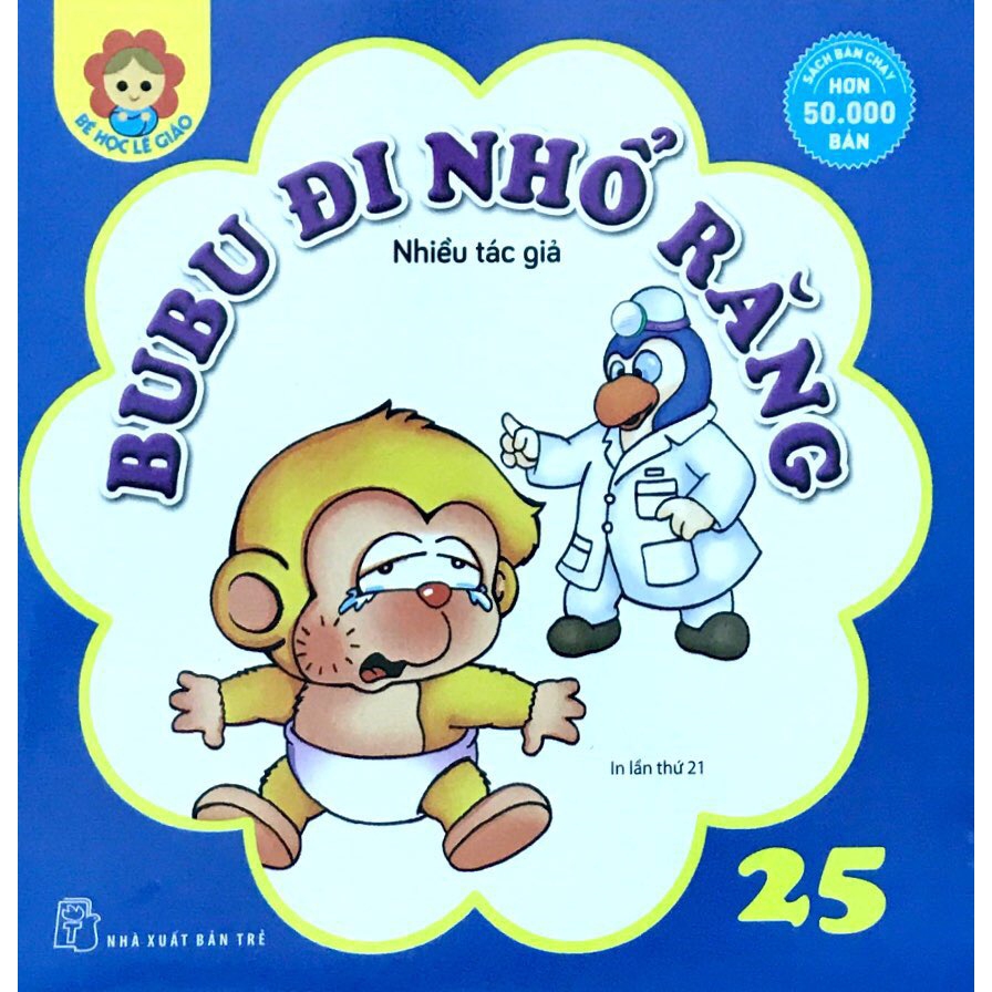 Sách - Bé Học Lễ Giáo - Bubu Tập 25: Đi Nhổ Răng (Tái Bản)