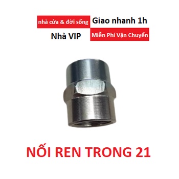 Nối ren trong 21, theo tiêu chuẩn Việt Nam, đấu nối các đường ống