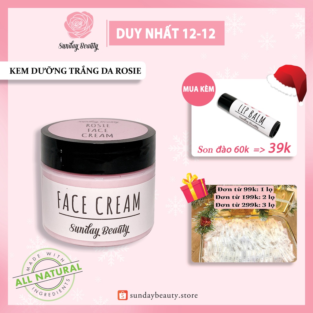 Kem dưỡng Rosie trắng da cấp ẩm thiên nhiên Face cream Sunday Beauty handmade